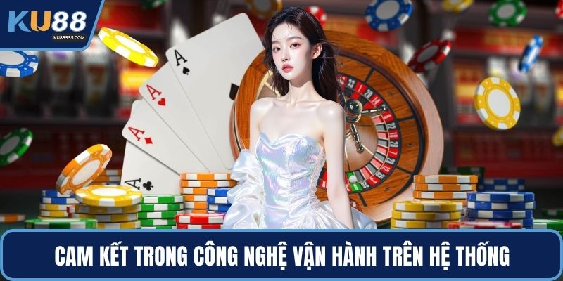 Cam kết trong công nghệ vận hành trên hệ thống